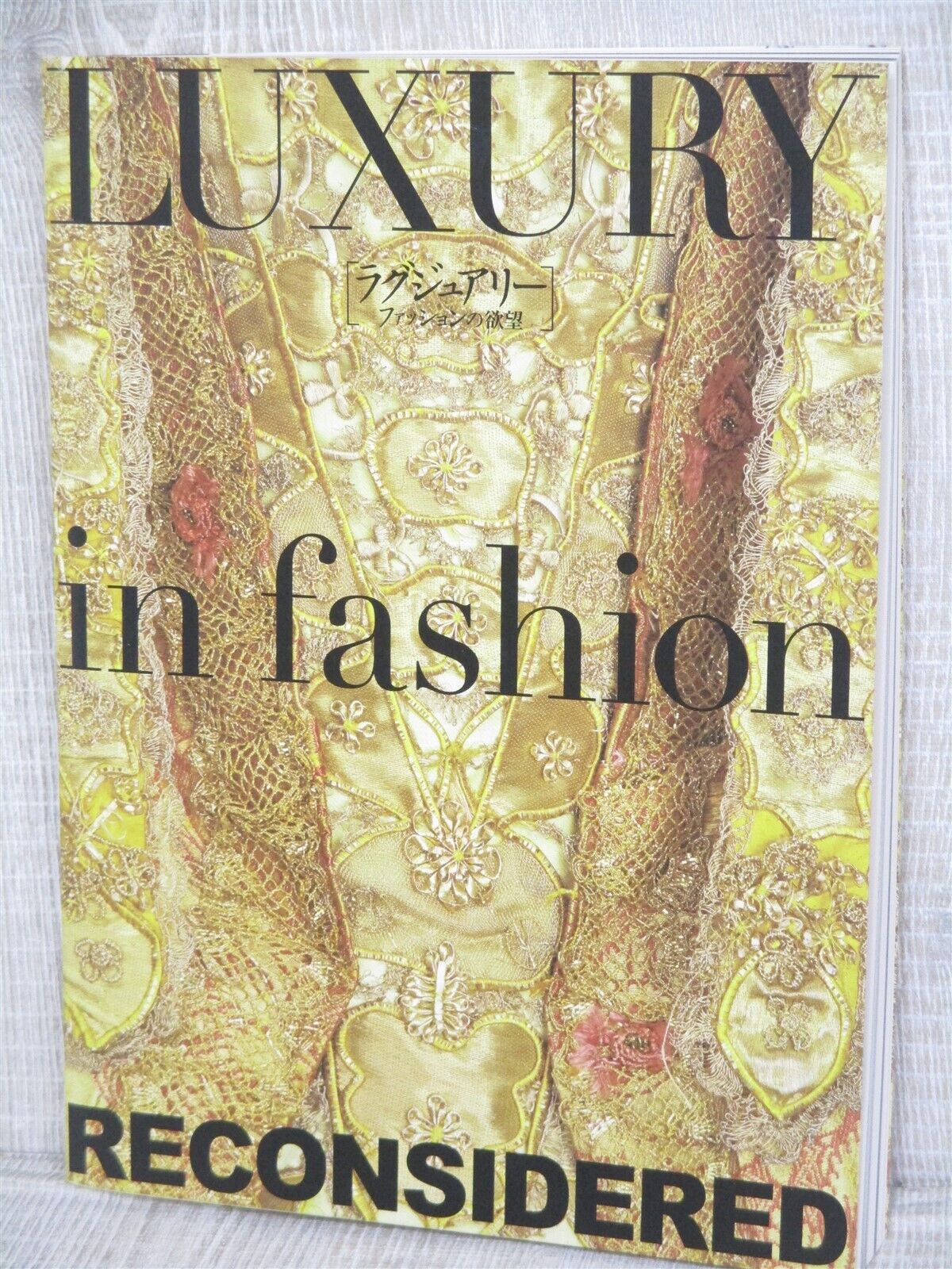 Luxury In Fashion 18-21 Century Art Photo Book Worth Dior Vionnet Ysl R Kawakubo