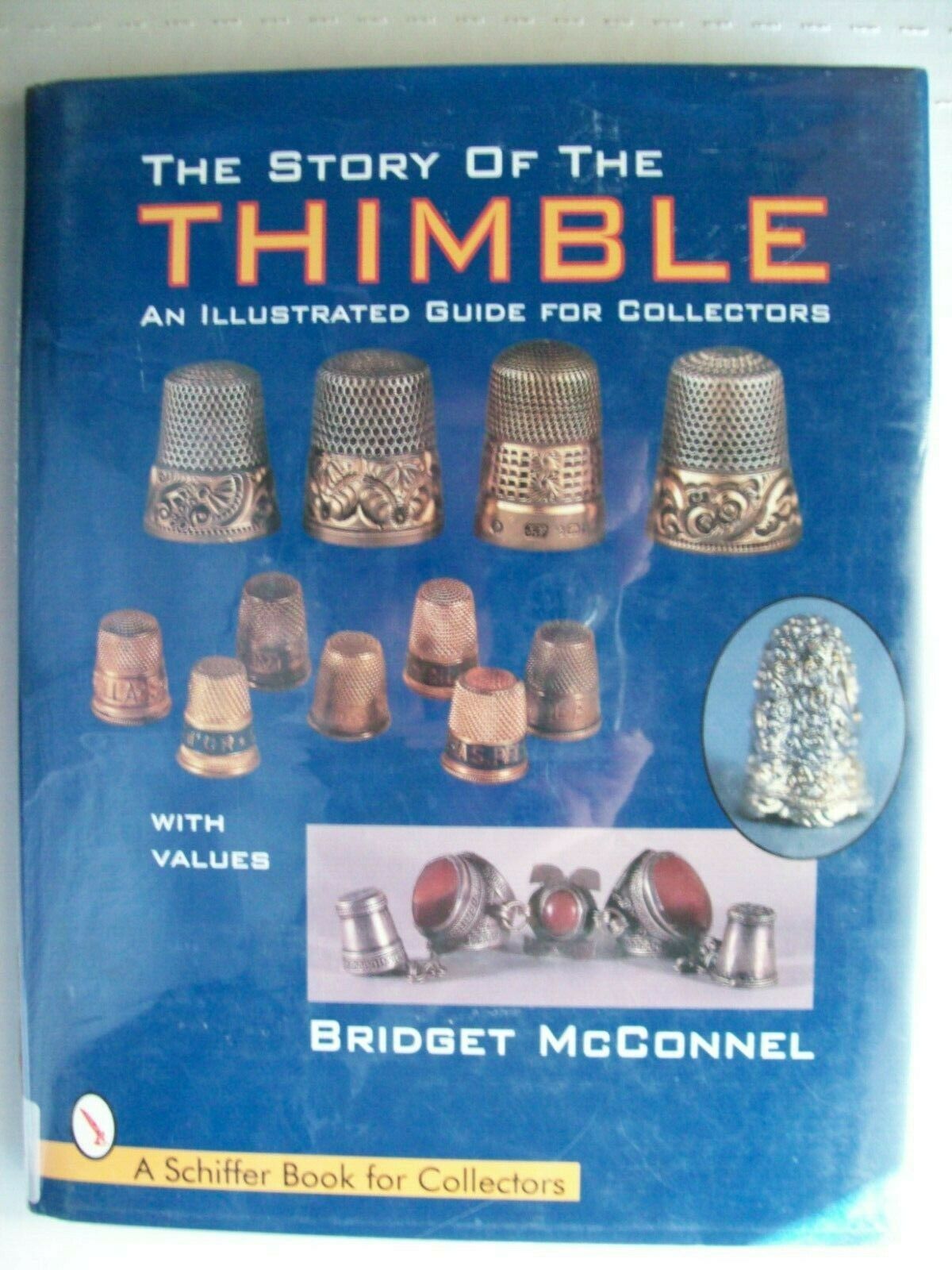 Thimbles Sewing Price Guide Collectors Book Gold Brass Decorated Porcelain More